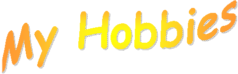 My Hobbies